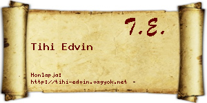 Tihi Edvin névjegykártya